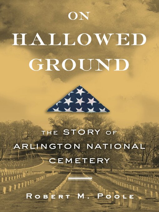 Title details for On Hallowed Ground by Robert M. Poole - Wait list